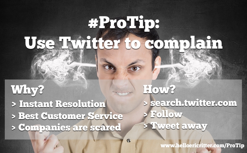 How to use Twitter to complain – #ProTip