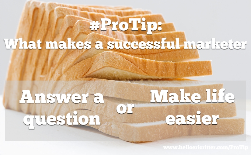What every successful marketer must do – #ProTip