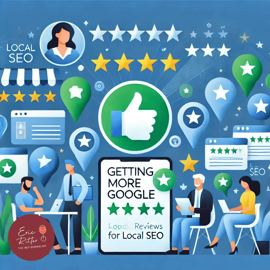 Get More Google Reviews for Local SEO