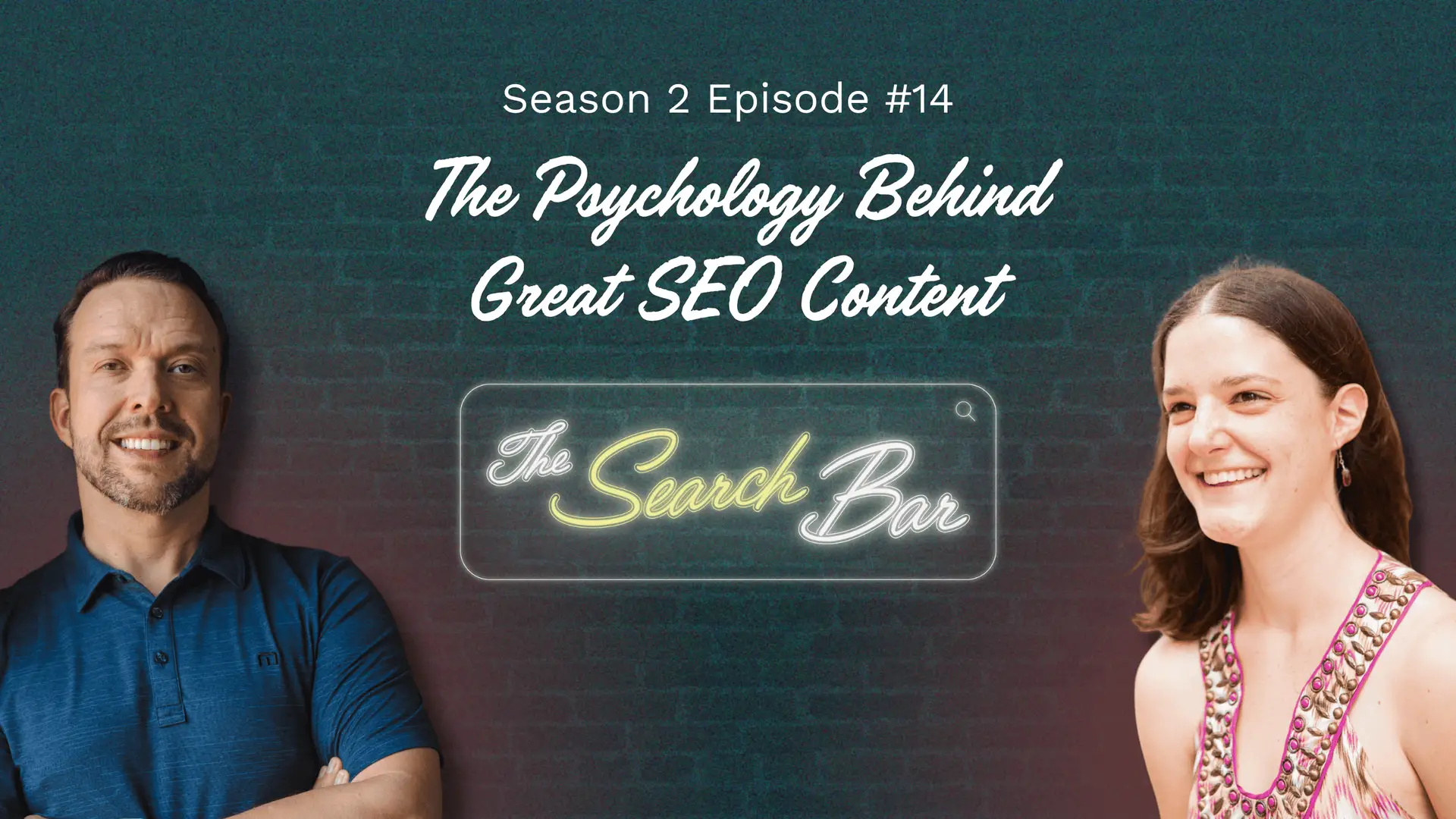 S2E14 - The Psychology Behind Great SEO Content