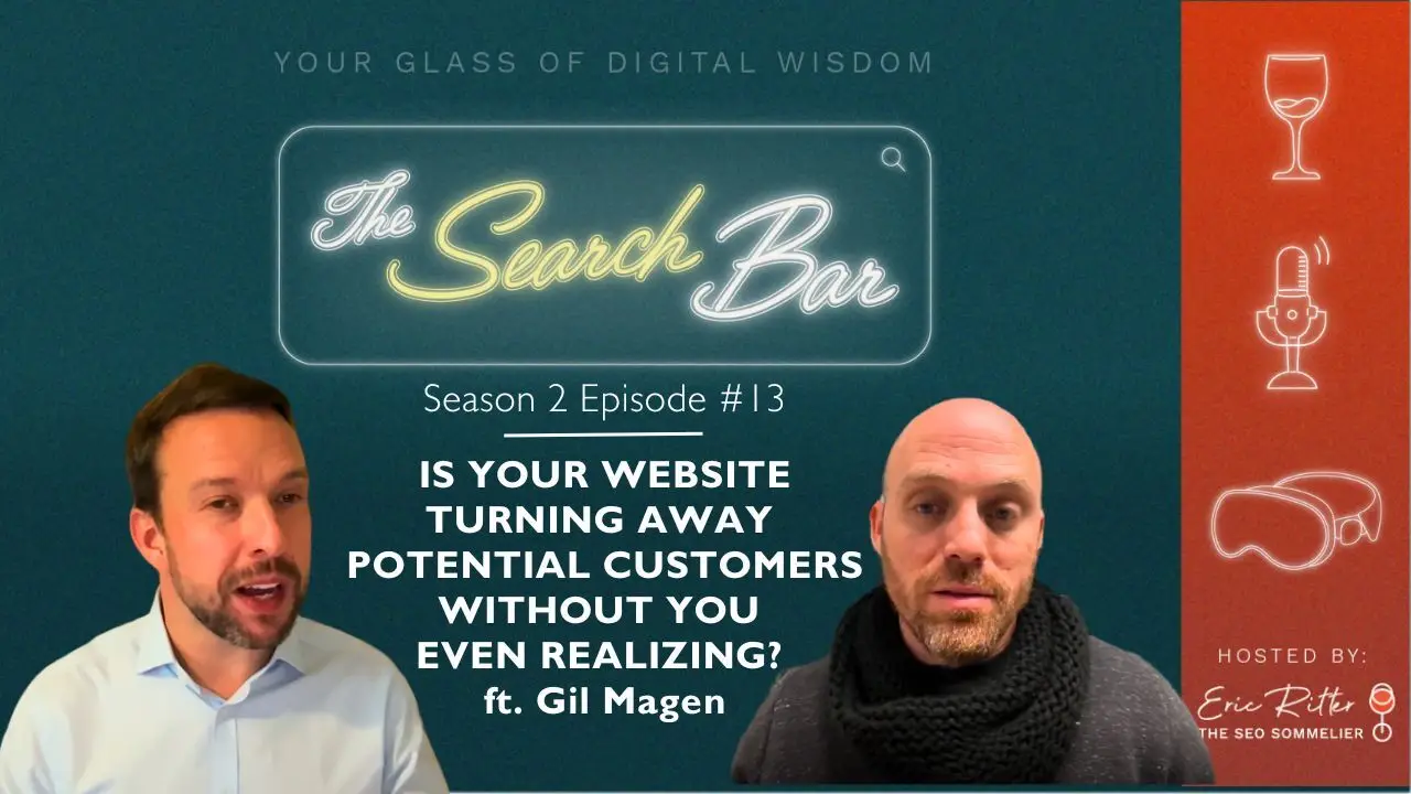 Podcast image cover for the episode: Is Your Website Turning Away Potential Customers Without You Even Realizing? ft. Gil Magen