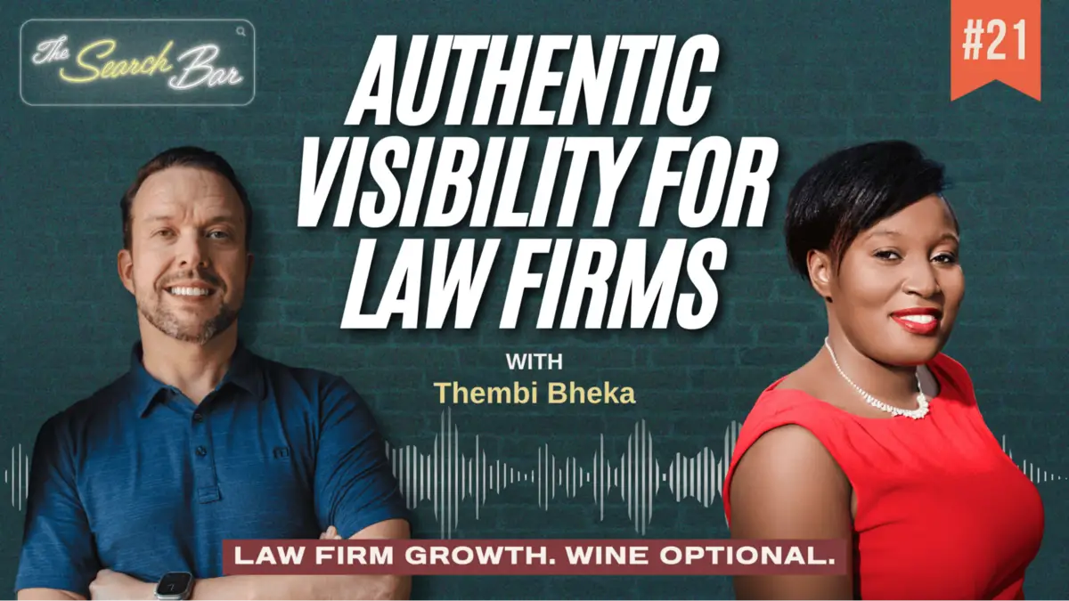 Season 2, episode 21. Authentic Visibility for Law Firms with Thembi Bheka