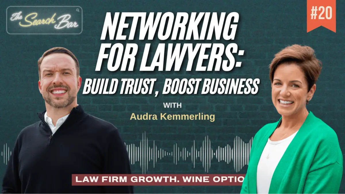 Season 2, episode 20: Networking for Lawyers: Build Trust, Boost Business with Audra Kemmerling